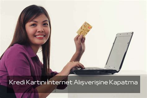 Cardfinans kredi kartını internet alışverişine açtırma